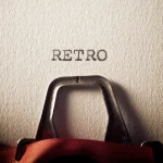 The word retro on a type writer
