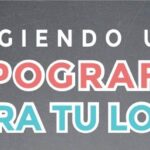 eligiendo una tipografia para tu logo