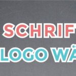 eine schriftart furs logo wahlen